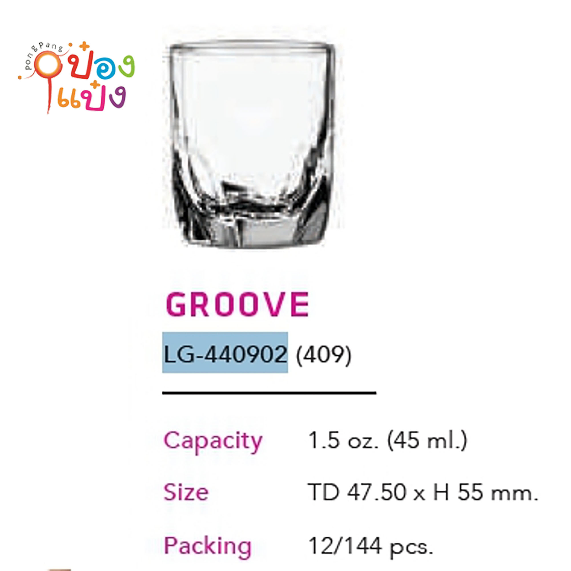 แก้ว GROOVE ใส 1.5 Oz. (45ml.) สินค้า10บาท 440902(409)